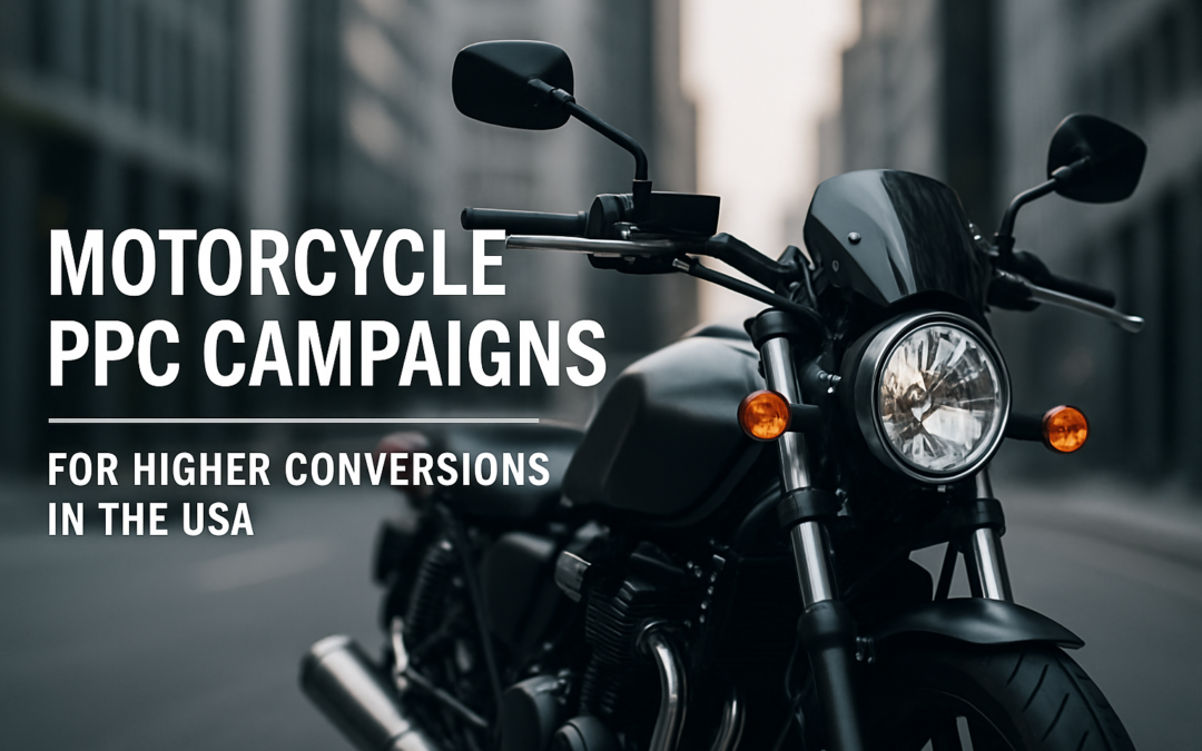Motorcycle PPC Campaigns For Higher Conversions In The USA